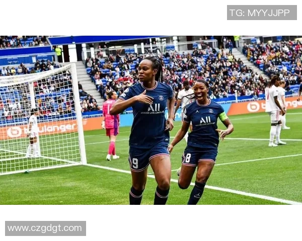 2019年巴黎日耳曼女足对阵里昂女足精彩回顾与赛后分析