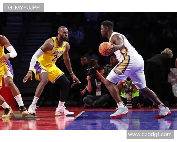 湖人队与新奥尔良鹈鹕的激烈对决展现篮球魅力与团队精神